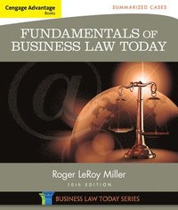 bokomslag Cengage Advantage Books: Fundamentals of Business Law Today: Summarized Cases