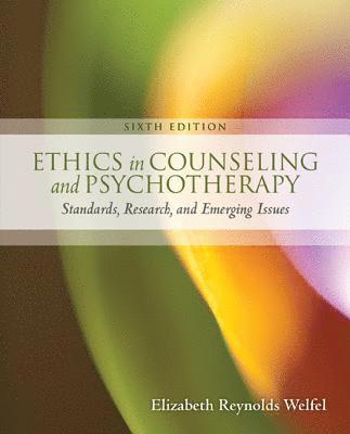 Ethics in Counseling & Psychotherapy 1