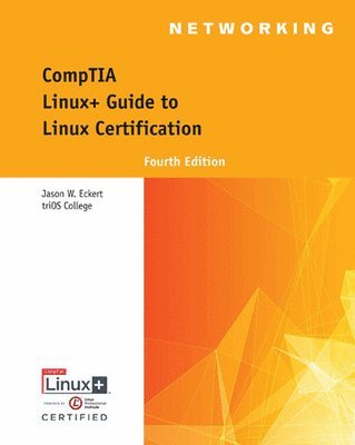 CompTIA Linux+ Guide to Linux Certification 1