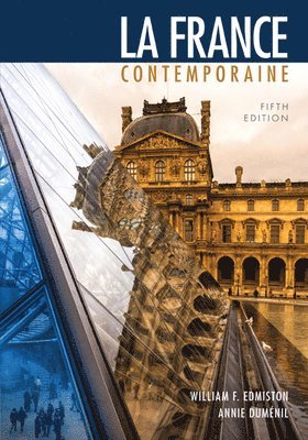 William Edmiston, Annie Duménil - La France contemporaine, Häftad