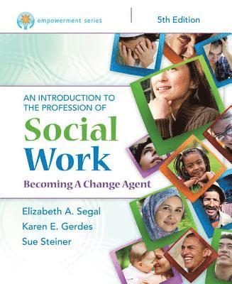 Empowerment Series: An Introduction to the Profession of Social Work