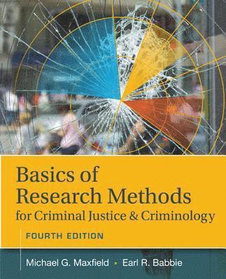 Michael Maxfield - Basics of Research Methods for Criminal Justice and Criminology, Häftad