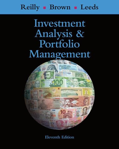 Frank Reilly, Keith Brown, Sanford Leeds - Investment Analysis and Portfolio Management, Inbunden