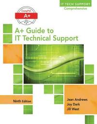 bokomslag A+ Guide to IT Technical Support (Hardware and Software)