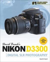 bokomslag David Buschs Nikon D3300 Guide to Digital SLR Photography