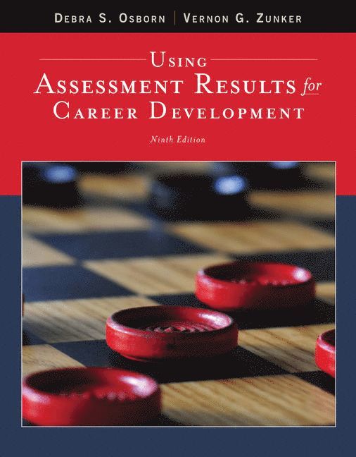 Using Assessment Results for Career Development 1