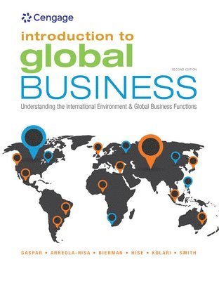Julian Gaspar, James Kolari, Richard Hise, Leonard Bierman, L. Smith, Antonio Arreola-Risa, Texas A&M University) Gaspar, Julian (Mays Business School, Texas A&M University) Kolari, James (Mays Business School, Texas A&M University) Hise, Richard (Mays Business School, Texas A&M University) Bierman, Leonard (Mays Business School, L. (Texas A&M University-Corpus Christi) Smith, Texas A&M University) Arreola-Risa, Antonio (Mays Business School - Introduction to Global Business, Häftad