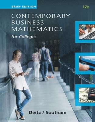 James Deitz, James Southam - Contemporary Business Mathematics for Colleges, Brief Course, Häftad