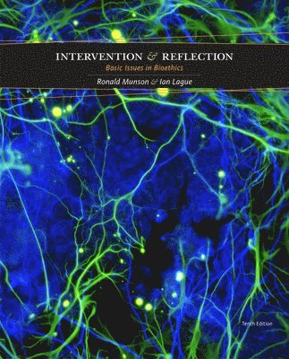Intervention and Reflection: Basic Issues in Bioethics 1