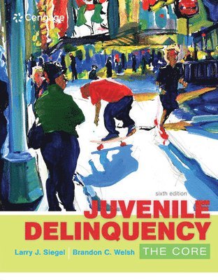 Larry Siegel, Brandon Welsh - Juvenile Delinquency, Häftad