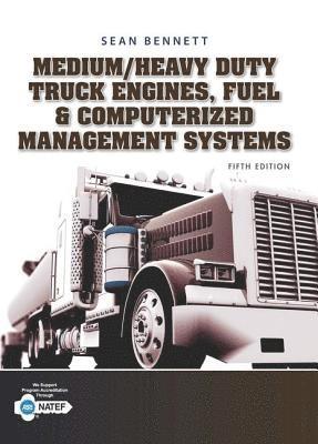 bokomslag Medium/Heavy Duty Truck Engines, Fuel & Computerized Management Systems