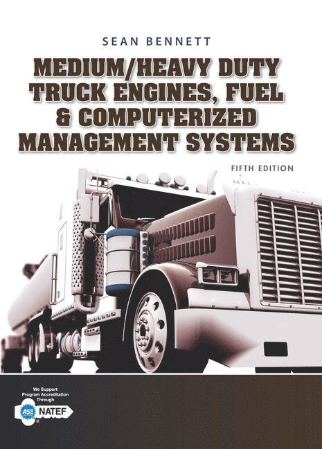 Student Workbook for Bennett's Medium/Heavy Duty Truck Engines, Fuel & Computerized Management Systems, 5th 1
