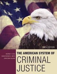 bokomslag The American System of Criminal Justice
