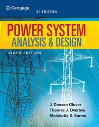 bokomslag Power System Analysis and Design, SI Edition