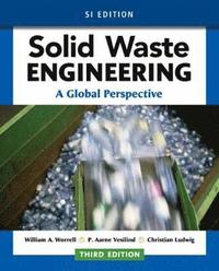 bokomslag Solid Waste Engineering: A Global Perspective, SI Edition