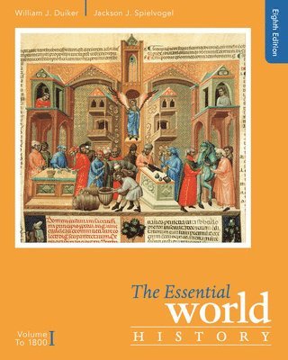 bokomslag The Essential World History, Volume I: To 1800