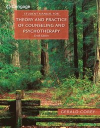 bokomslag Student Manual for Corey's Theory and Practice of Counseling and Psychotherapy