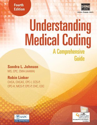 Sandra L. Johnson, Robin Linker - Understanding Medical Coding : A Comprehensive Guide, Häftad