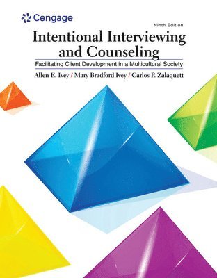 Intentional Interviewing and Counseling 1