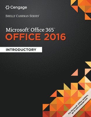 bokomslag Shelly Cashman SeriesÂ¿ MicrosoftÂ¿ Office 365 & Office 2016
