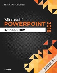 bokomslag Shelly Cashman Series Microsoft Office 365 & PowerPoint 2016