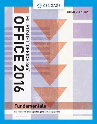 Illustrated MicrosoftOffice 365 & Office 2016 1