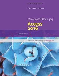 bokomslag New Perspectives Microsoft Office 365 & Access 2016