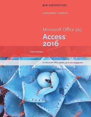 bokomslag New Perspectives Microsoft Office 365 & Access 2016