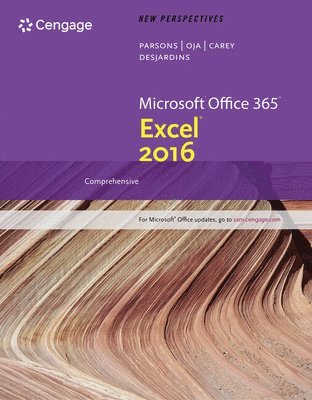 Patrick Carey, Carol DesJardins - New Perspectives MicrosoftÂ® Office 365 & Excel 2016, Häftad