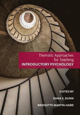 Dana Dunn, Bridgette Martin Hard, Dana S. Dunn - Thematic Approaches for Teaching Introductory Psychology, Häftad