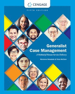 Marianne Woodside, Tricia McClam - Generalist Case Management: A Method of Human Service Delivery, Häftad