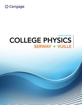 Raymond Serway, Chris Vuille - College Physics, Häftad