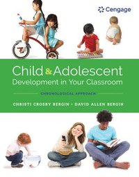bokomslag Child and Adolescent Development in Your Classroom, Chronological Approach