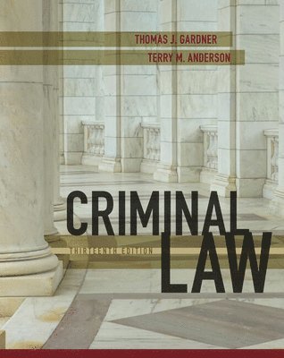 Thomas Gardner, Terry Anderson - Criminal Law, Inbunden