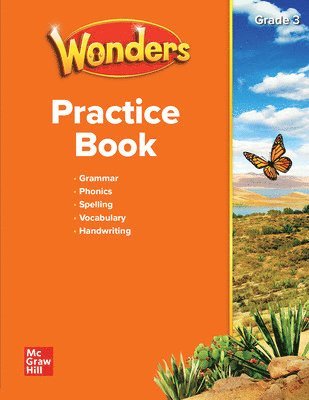 3 - WONDERS PRACTICE BOOK GRADE 3 STUDENT EDITION, Häftad