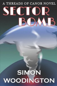 bokomslag Sector Bomb: Threads of Canor