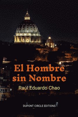 Raúl Eduardo Chao - Hombre Sin Nombre, Häftad
