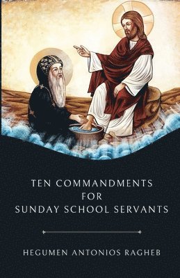 Ten Commandments For Sunday School Servants 1