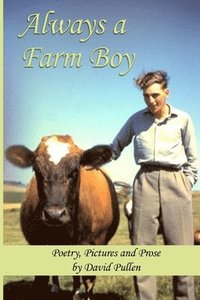 bokomslag Always a Farm Boy