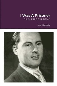 bokomslag I Was A Prisoner