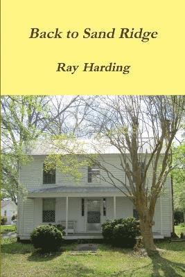 Ray Harding - Back to Sand Ridge, Häftad