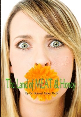 bokomslag Land of MEAT & Honey