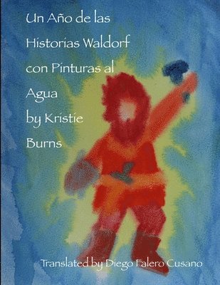 bokomslag Un Ano De Las Historias Waldorf Con Pinturas Al Agua