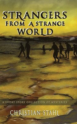 Strangers from a Strange World 1