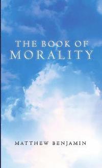 bokomslag The Book of Morality