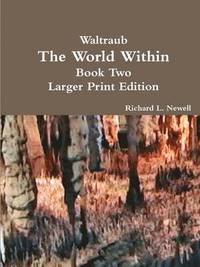 bokomslag Waltraub the World Within Book Two Larger Print Edition