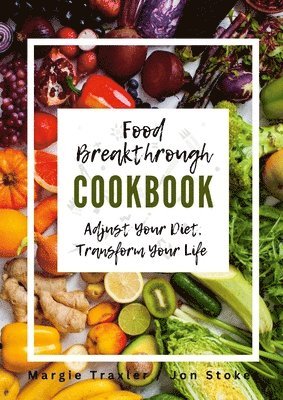 Food Breakthrough Cookbook 1