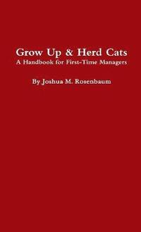 bokomslag Grow Up & Herd Cats