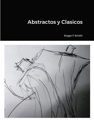Abstractos y Clasicos 1