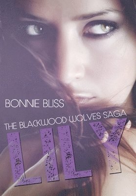 bokomslag Lily (The Blackwood Wolves Saga, #1)